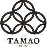 TAMAO KYOTO